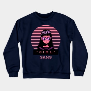 girl gang Crewneck Sweatshirt